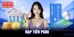 Hướng Dẫn Nạp Tiền PG88 2 cách thức nạp tiền chơi game